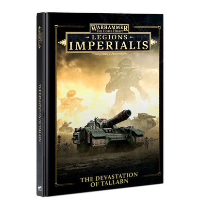 Legions Imperialis: Devastation of Tallarn (Hardback)